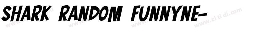 Shark Random Funnyne字体转换
